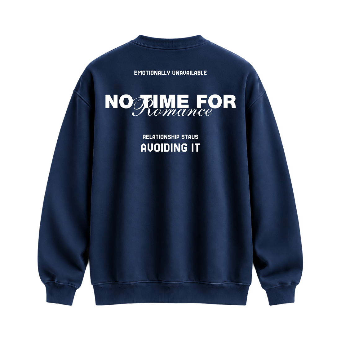 Forfksake No Time For Romance Sweatshirt Navy Blue
