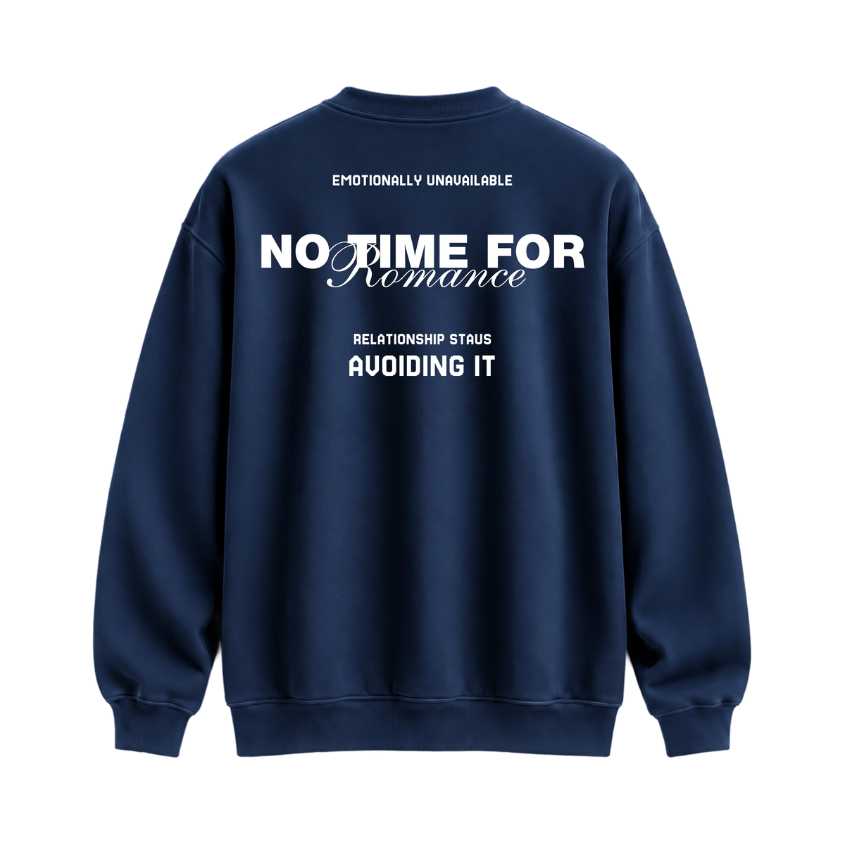 Forfksake No Time For Romance Sweatshirt Navy Blue