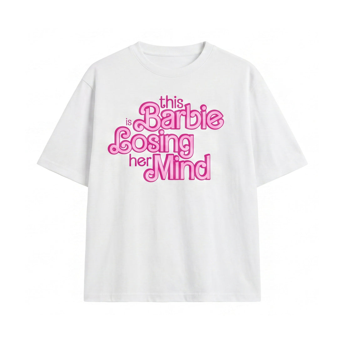 FFS restored original first-two | original_media:gid://shopify/MediaImage/30692791976039 | position:1 | Forfksake Barbie Losing Mind White T-Shirt