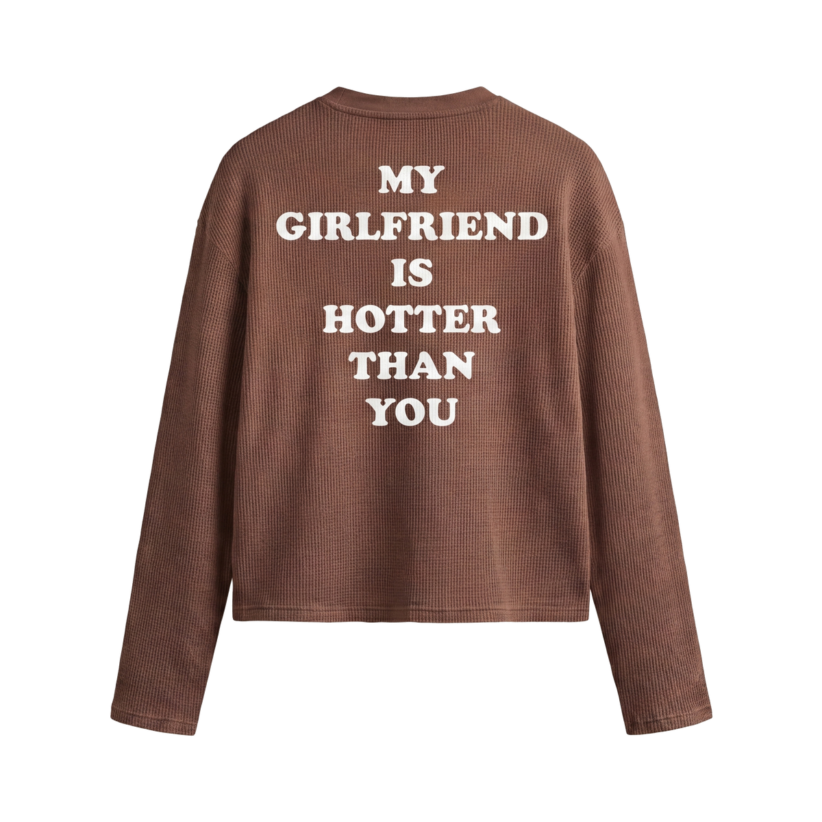 FFS restored original first-two | original_media:gid://shopify/MediaImage/30695166345319 | position:2 | Forfksake Hotter Girlfriend Waffle Long Sleeve Brown